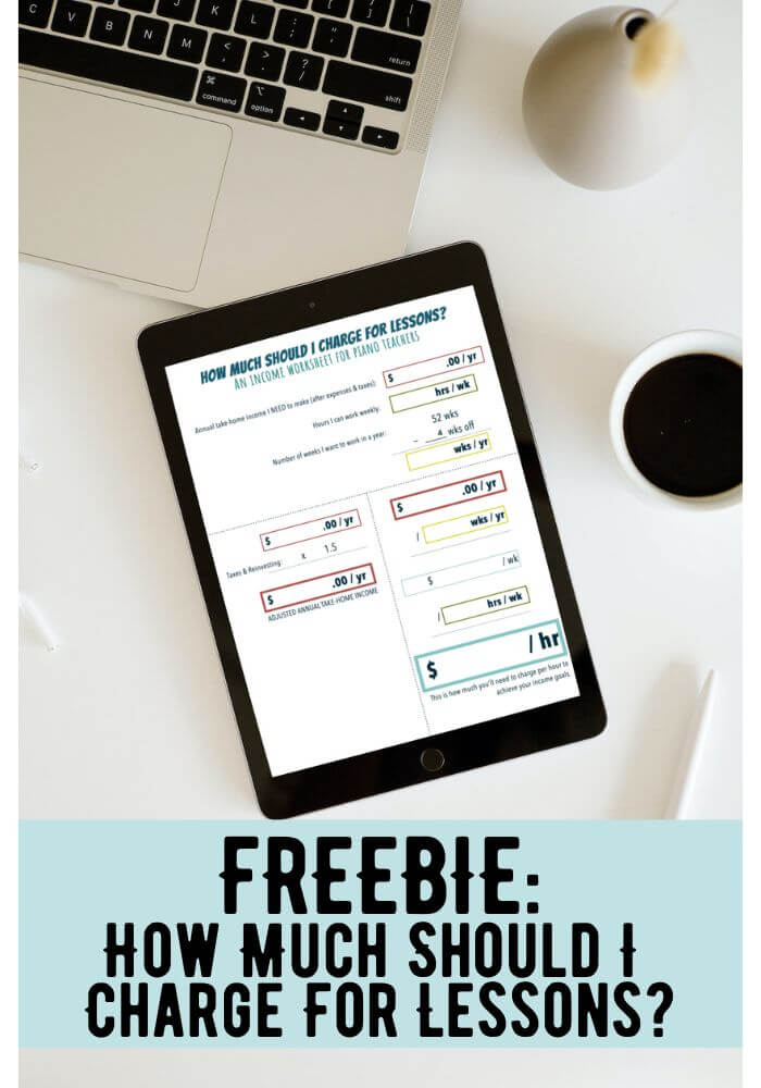 Link to Freebie: How Much Should I Charge For Lessons? (Free Worksheet)