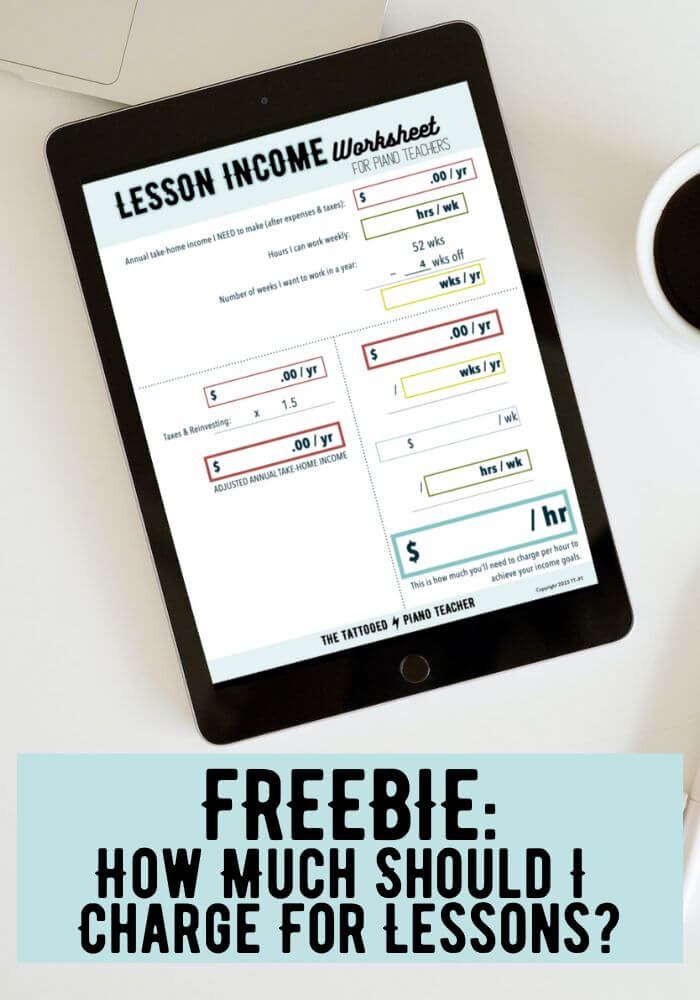 How Much Should I Charge For Piano Lessons? Freebie Worksheet