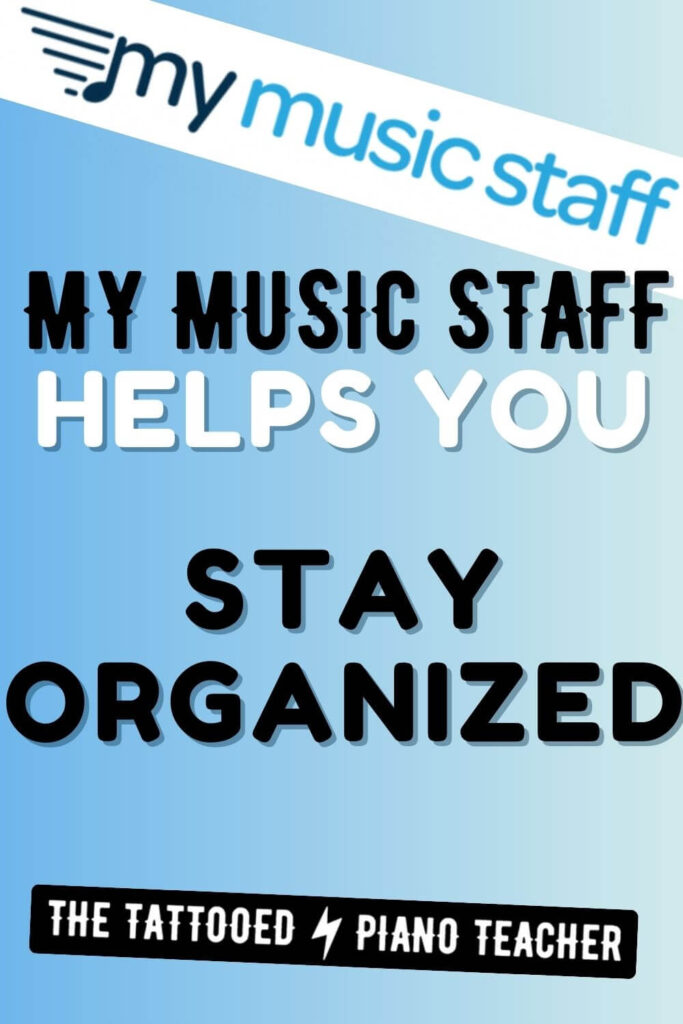 mymusicstaff. my music staff helps you stay organized. the tattooed piano teacher.