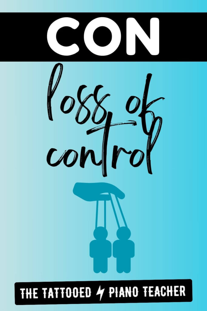 con of hiring another piano teacher: loss of control. the tattooed piano teacher.