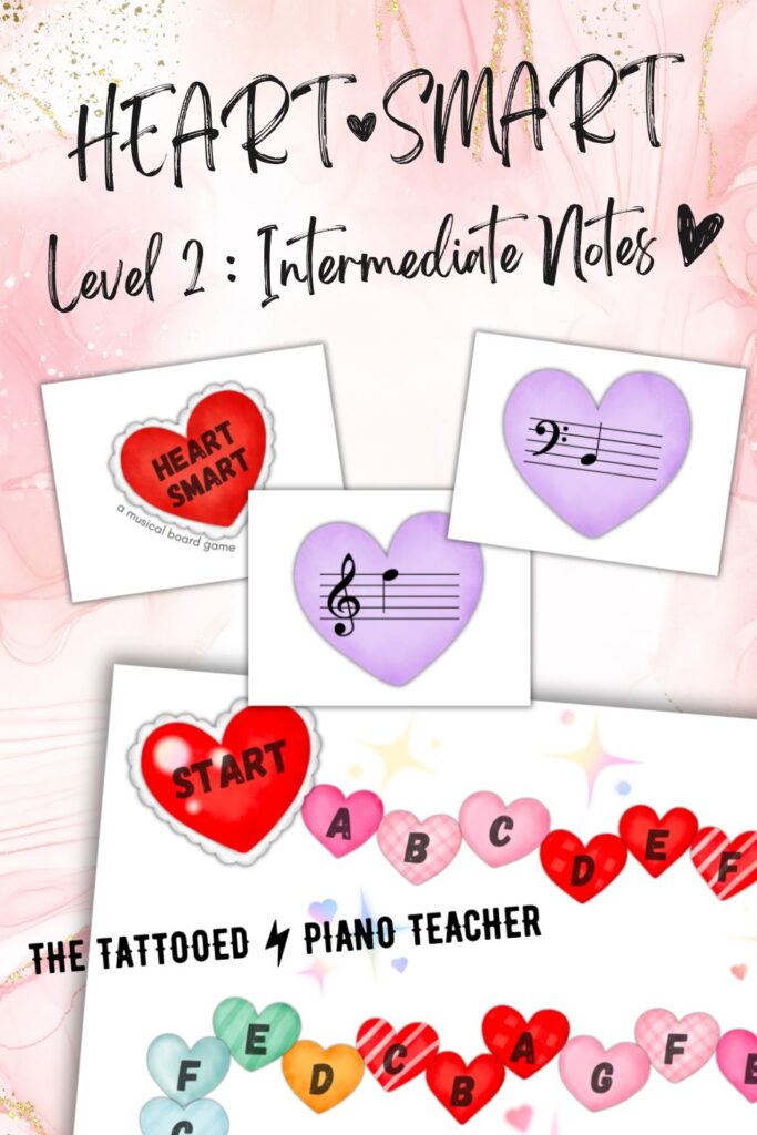heart smart. level 2. intermediate notes. valentine's day music activities board game. the tattooed piano teacher