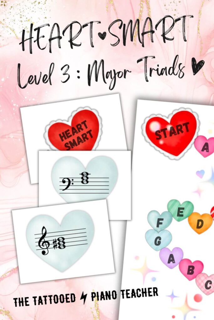 heart smart. level 3. major triads. valentine's music activities board game. the tattooed piano teacher.