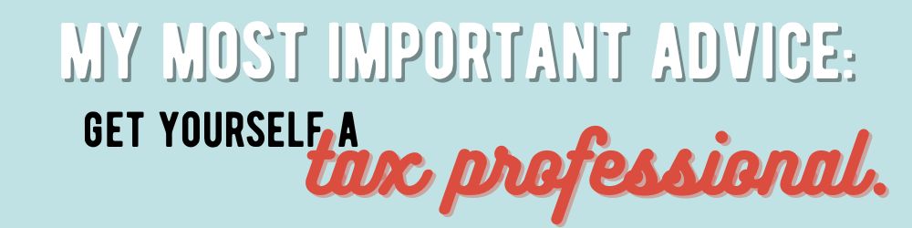 taxes for piano teachers. my most important advice: get yourself a tax professional.