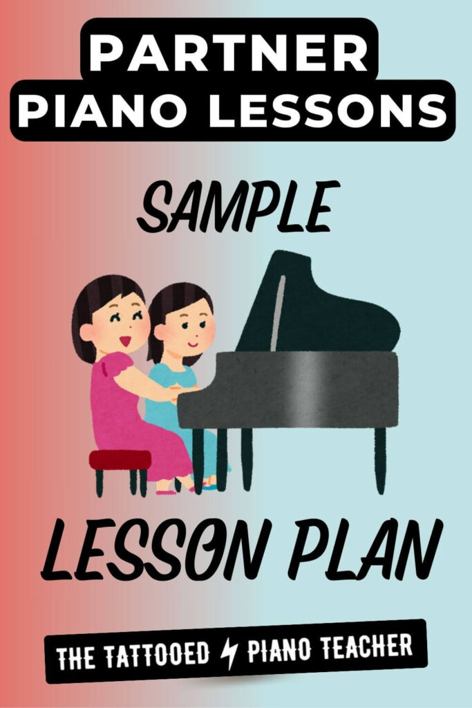 partner piano lessons. sample lesson plan. the tattooed piano teacher.