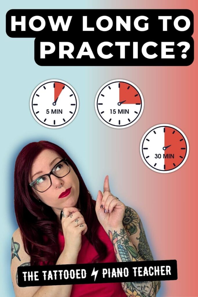 How much should i practice piano? how long to practice? a simple formula for piano teacher. the tattooed piano teacher