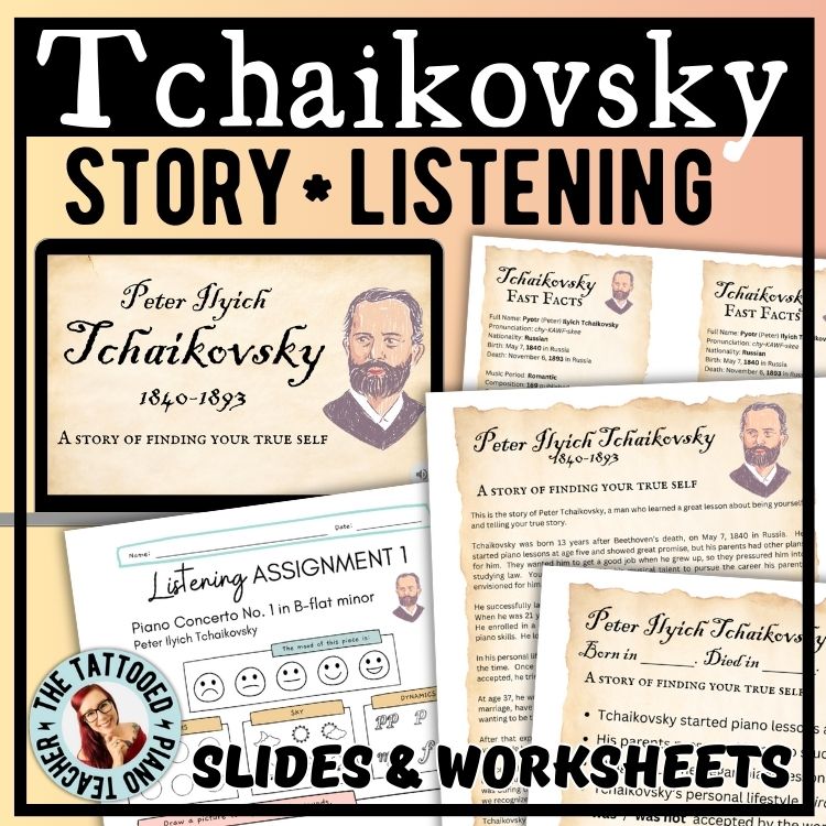 Peter Tchaikovsky music history lesson for piano students. story and listening. Slides and worksheets. the tattooed piano teacher