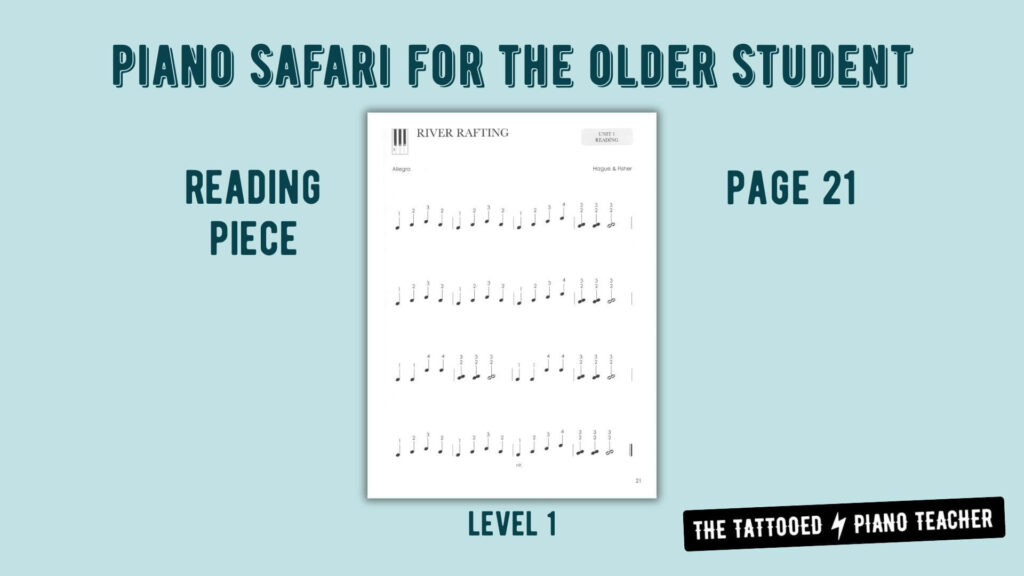 piano safari for the older student. reading piece for beginners. off-staff notation. page 21 from level 1 repertoire & technique book. the tattooed piano teacher