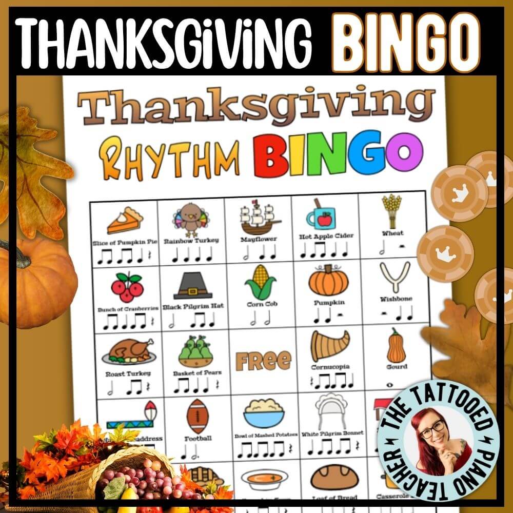 Thanksgiving rhythm bingo. music bingo game for piano students. the tattooed piano teacher.