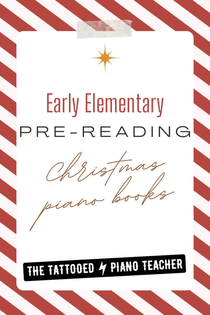 early elementary, pre-reading christmas piano books. the tattooed piano teacher