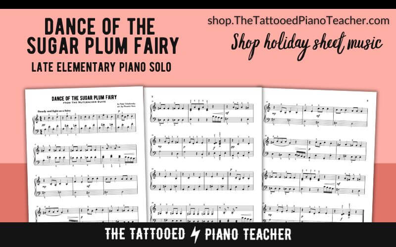 dance of the sugar plum fairy nutcracker easy piano sheet music. christmas. the tattooed piano teacher