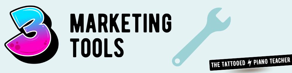 marketing tools for piano teachers. the tattooed piano teacher