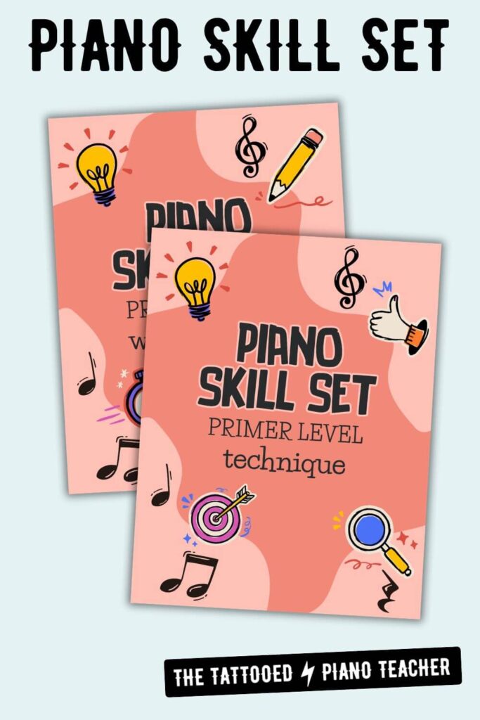 piano skill set books. primer level writing book. technique book. the tattooed piano teacher.