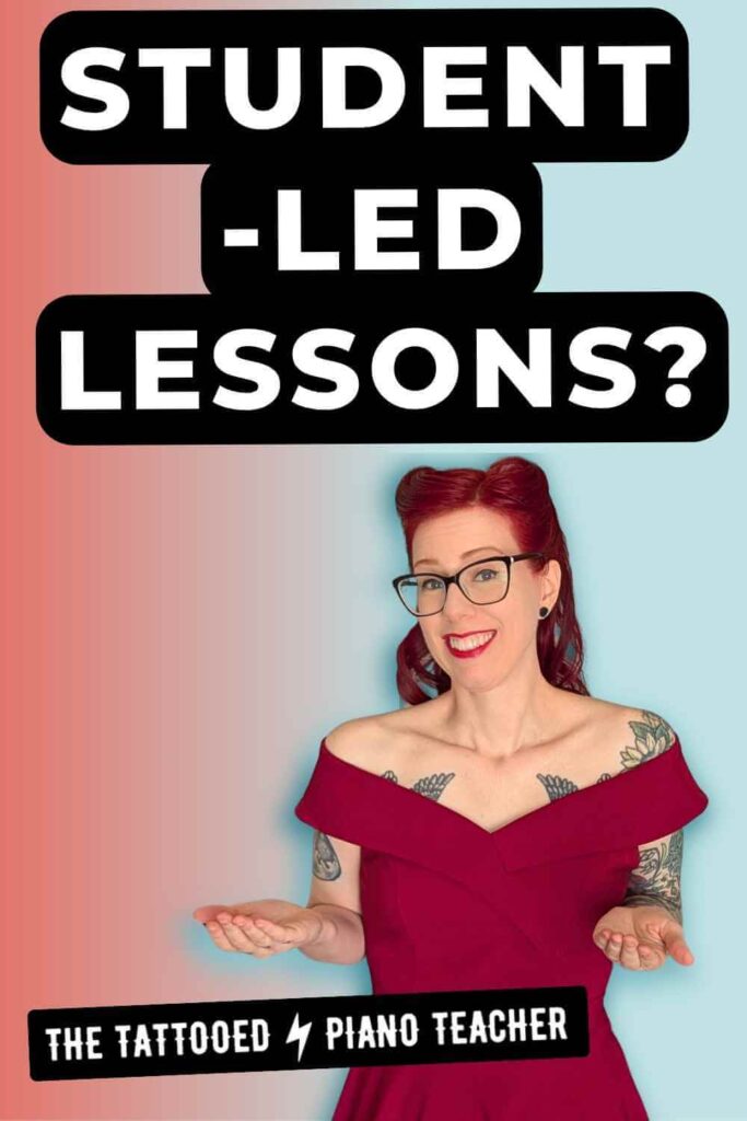 student-led piano lessons? how do they work? tips for piano teachers. the tattooed piano teacher.